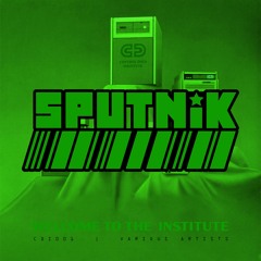 Sputnik - Welcome To The Institute