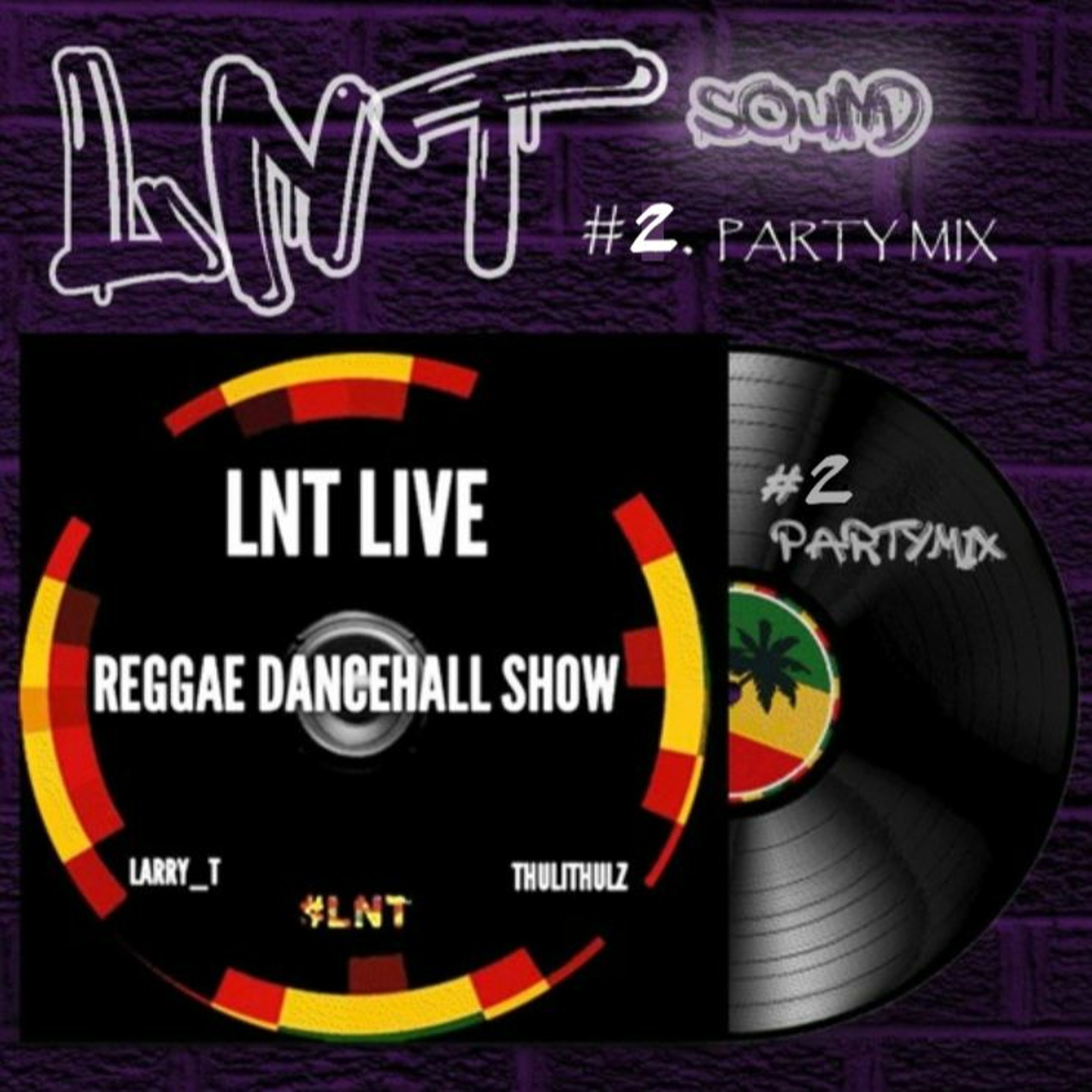 LNTSound Reggae Show
