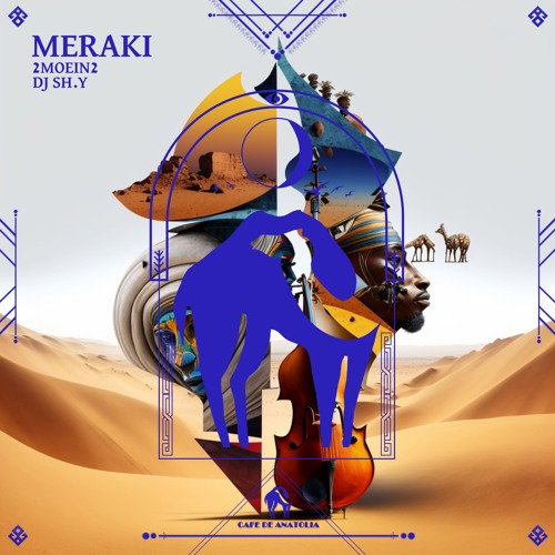2Moein2, Dj SH.Y - Meraki (Cafe De Anatolia)