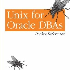 [Access] PDF 🖌️ Unix for Oracle Dbas Pocket Reference by  Donald K. Burleson [EBOOK