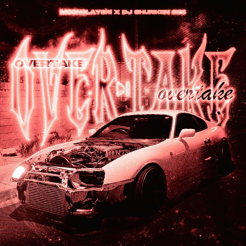 OVERTAKE w/ DJ SHURIKEN666