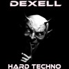 DEXELL - HARD TECHNO [PODCAST #1] DJ mix artwork - Electronic music tracklist cover image