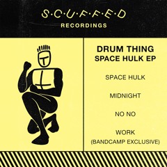 Drum Thing - Space Hulk EP (Previews)