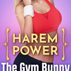 [DOWNLOAD] EBOOK 📂 Harem Power - The Gym Bunny (Harem Control Book 2) by  Nadia Nigh