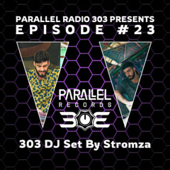 Stromza - parallel acid 303 | Parallel Radio 303 Episode #23