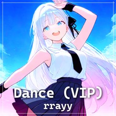 Dance (VIP Mix)