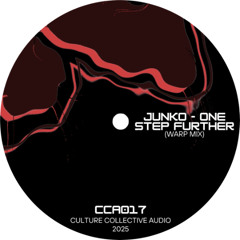 Junko - One Step Further (Warp Mix) [CCA017]
