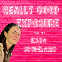 RGE Ep. 7 - Kaya Scodelario