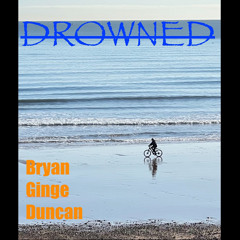 drowned [master 12-04-24].wav