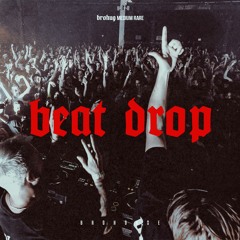 BROHUG & Medium Rare - Beat Drop (BROHOUSE)