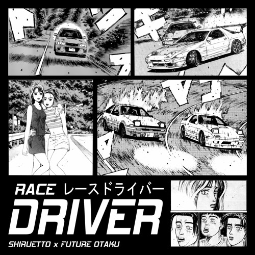 Race Driver (ft. Future Otaku)