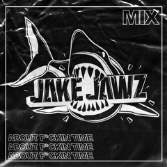 ABOUT F*CKIN TIME - Mix