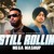 Artwork for Still Rollin | Mega Mashup | Shubh ft.Imran Khan, AP Dhillon & Gurinder Gill