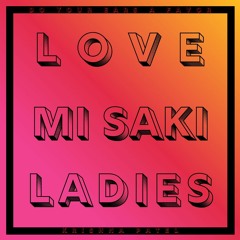 Love Mi Ladies x O Saki Saki