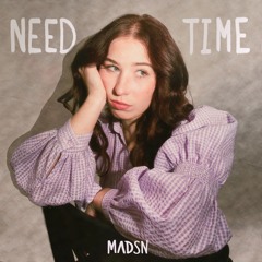 Need Time