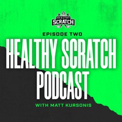 Healthy Scratch Pod Ep.2: Matt Kursonis