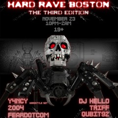 Live at Hard Rave Boston: the Third Edition