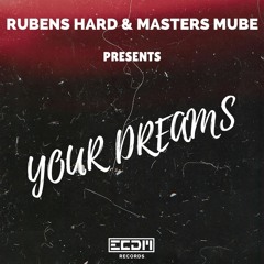 YOUR DREAMS