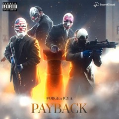 PayBack (Ft. Forge)