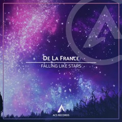 De La France - Falling Like Stars