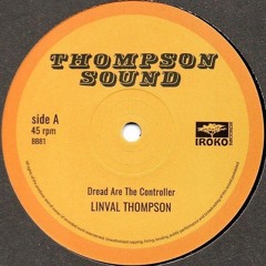 LINVAL THOMPSON - Dread Are The Controller [1978]