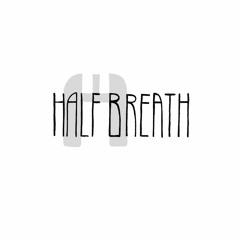 Half Breath