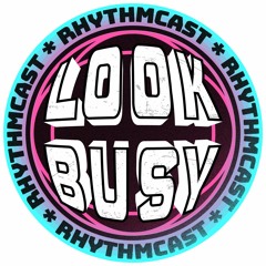 Look Busy RhythmCast 149 - Scruscru (Omena/Outplay/Sloth Boogie)