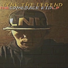 Lynk The Legend - Respect To All My Stoners