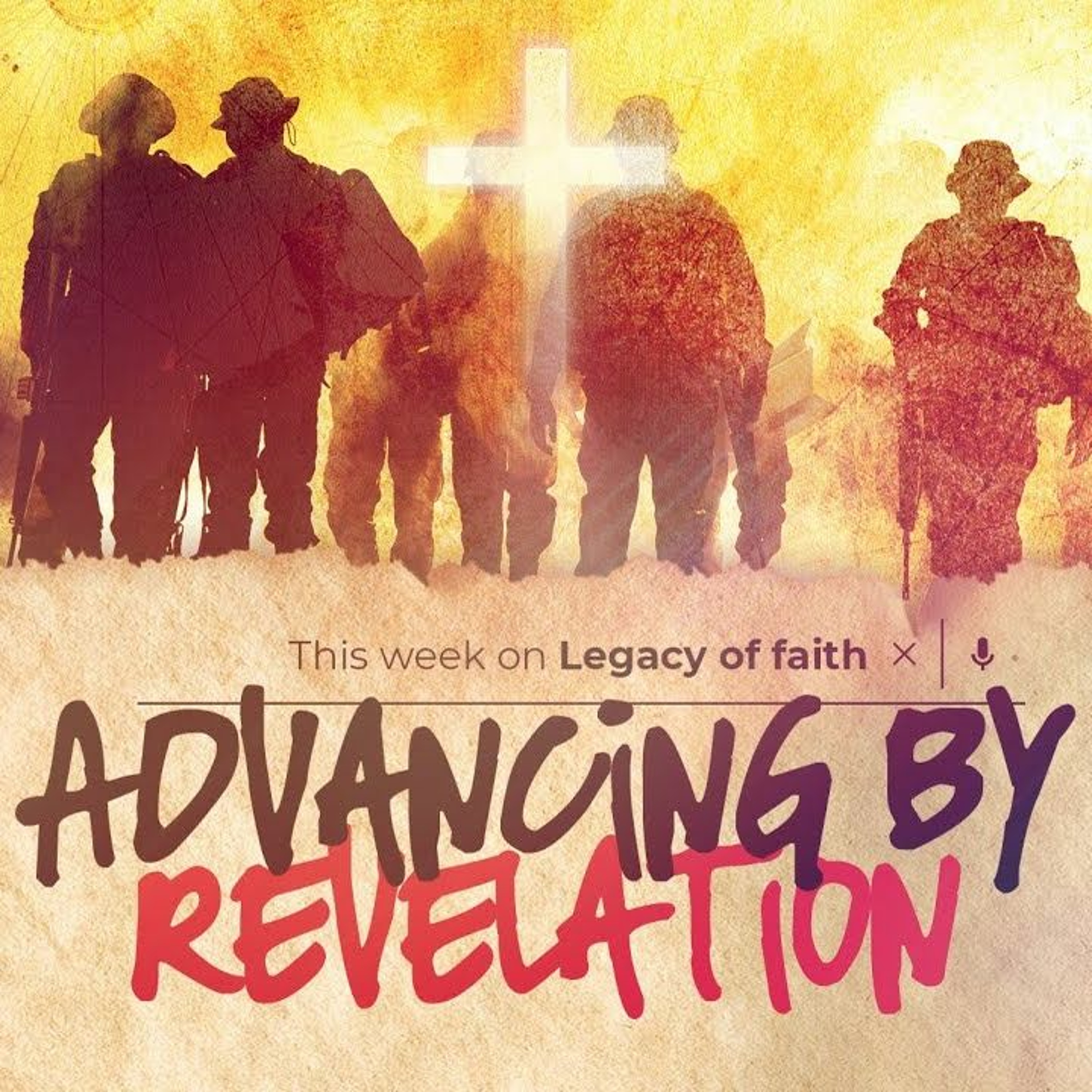 Advancing By Revelation