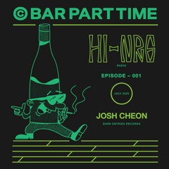 BPT HI-NRG RADIO 001: Josh Cheon