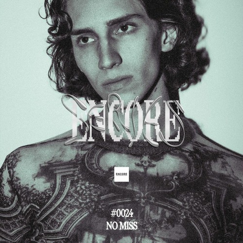ENCORE SERIES #0024 No Miss