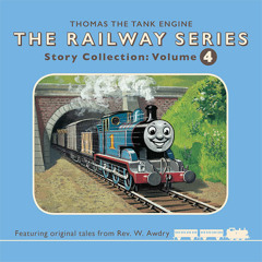 THE RAILWAY SERIES – AUDIO COLLECTION 4, By Rev. W Awdry, Read by Bruce Alexander