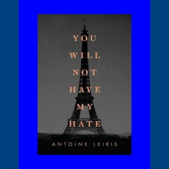 PDF eBook You Will Not Have My Hate [Epub]$$