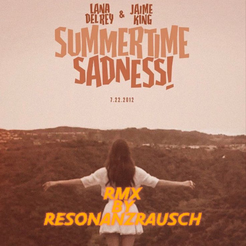ResonanzRausch-Summertime Sadness