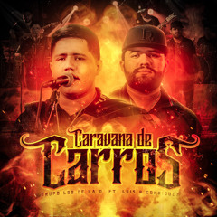 Caravana de Carros (feat. Luis R. Conriquez)