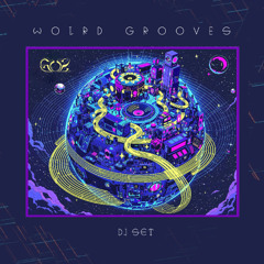 World Grooves - Dj Set