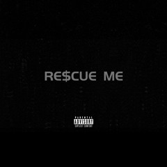 Rescue Me