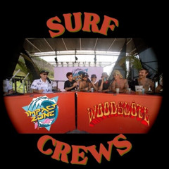 Emission spéciale Surf Crews (Live au WoodScote Festival 2025).