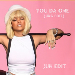 RIHANNA - YOU DA ONE (UKG EDIT)