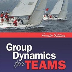 [Read] EPUB KINDLE PDF EBOOK Group Dynamics for Teams by  Daniel J. Levi 💞