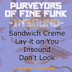 Purveyors of Fine Funk - Lay it on You