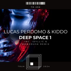 Lucas Perdomo & Kiddo - Deep Space 1 (Original Mix)