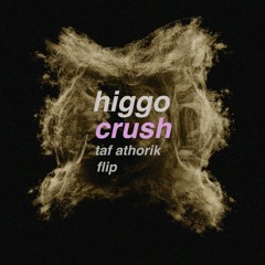 higgo - crush (flip)