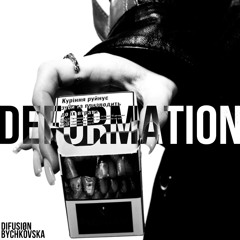 DEFORMATION
