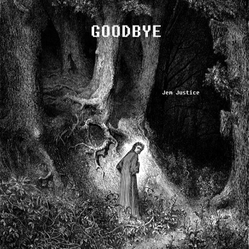 Goodbye