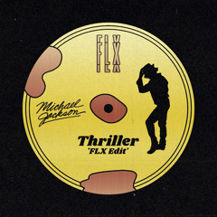 Michael Jackson Thriller - FLX Edit