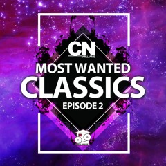 CN Williams - Most Wanted [Classics] Episode 2