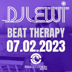 DJ LEWI / BEAT THERAPY SHOW / IBIZA GLOBAL RADIO UAE 95.3FM / 07.02.2023