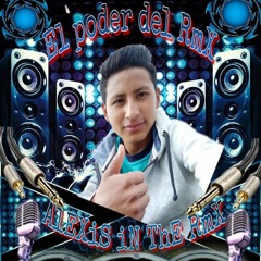 (4)DEMO CHICHA ALEXIS IN THE RMX