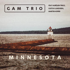Minnesota (feat. Aurélien Trigo, Gustav Lundgren & Martin Hoper)